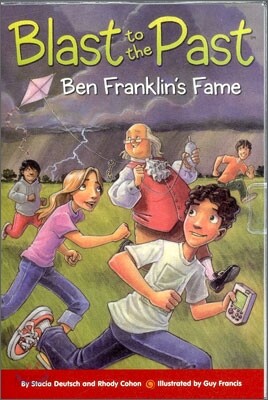 Blast to the Past #6 : Ben Franklin's Fame (Book + CD)