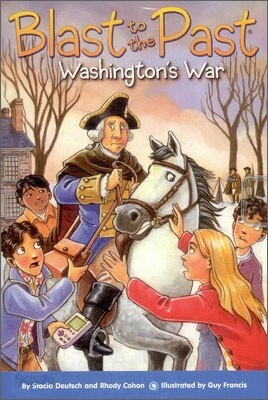 Blast to the Past #7 : Washington's War (Book + CD)