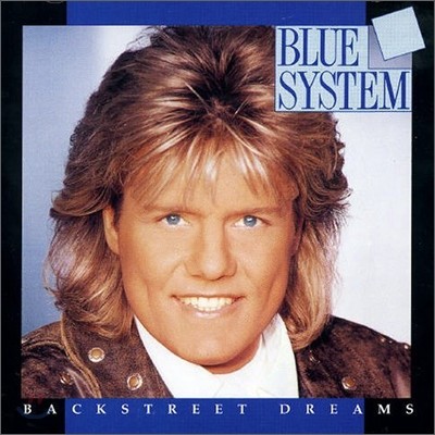 Blue System - Backstreet Dreams