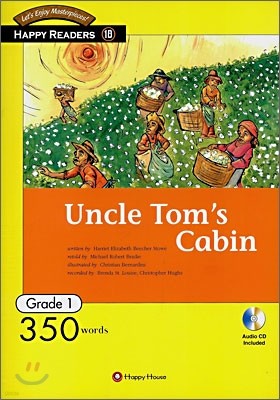 Happy Readers Grade 1-10 : Uncle Tom's Cabin