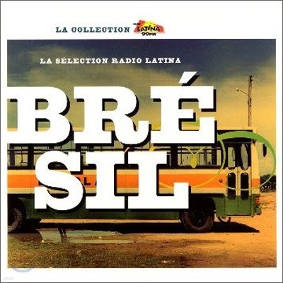 Bresil (Collection Radio Latina)