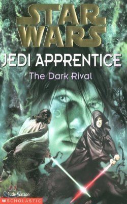 (Star Wars: Jedi Apprentice 2) The Dark Rival
