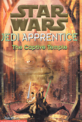 (Star Wars: Jedi Apprentice 7) The Captive Temple