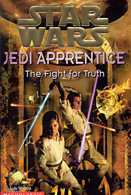 (Star Wars: Jedi Apprentice 9) The Fight for Truth