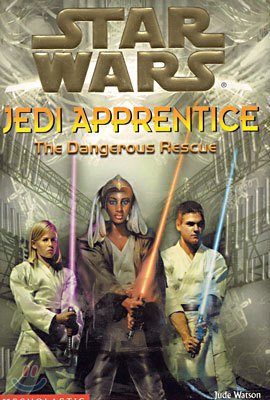 (Star Wars: Jedi Apprentice 13) The Dangerous Rescue