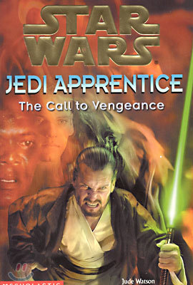 (Star Wars: Jedi Apprentice 16) The Call to Vengeance
