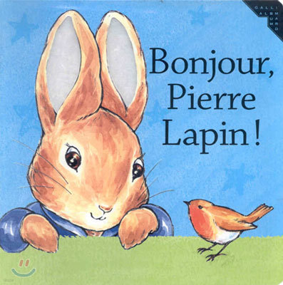 Bonjour, Pierre Lapin!