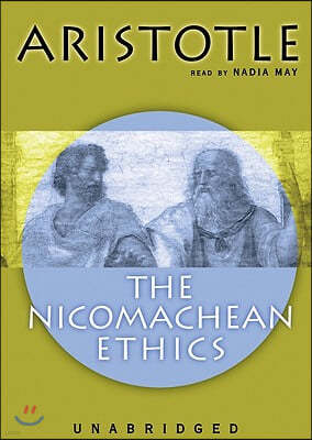 The Nicomachean Ethics [With Headphones]