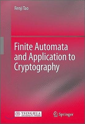 Finite Automata and Application to Cryptography