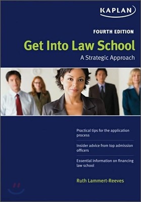 Kaplan Get Into Law School, 4/E