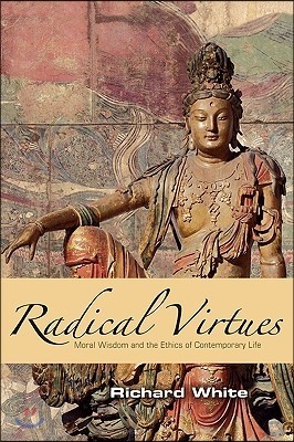 Radical Virtues