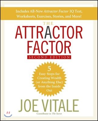 The Attractor Factor: 5 Easy Steps for Creating Wealth (or Anything Else) from the Inside Out