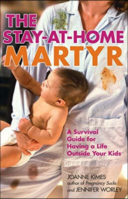 The Stay-at-Home Martyr