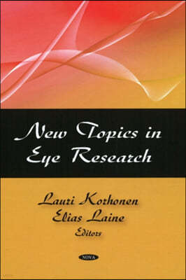 New Topics in Eye Research