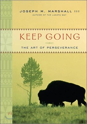 Keep Going : The Art of Perseverance
