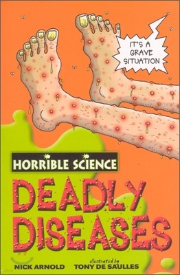 Horrible Science : Deadly Diseases