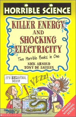 Horrible Science : Killer Energy And Shocking Electricity
