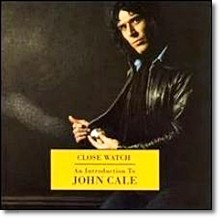 John Cale - Close Watch : An Introduction To John Cale (Remastered) (̰)
