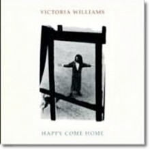 Victoria Williams - Happy Come Home (̰)