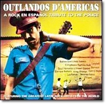 V.A. - Outlandos D`Americas: A Rock en Espanol Tribute to the Police (̰)