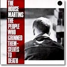 Housemartins - The People Who Grinned Themselves To Death (̰)