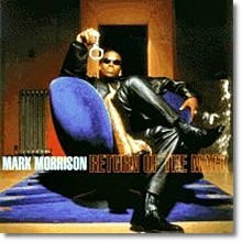 Mark Morrison - Return Of The Mack (/̰)