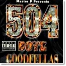 504 Boyz - Goodfellas (Explicit Lyrics,̰)