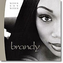 Brandy - Never Say Never