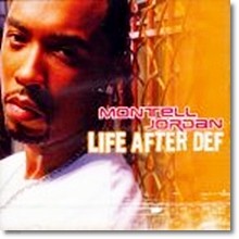 Montell Jordan - Life After Def