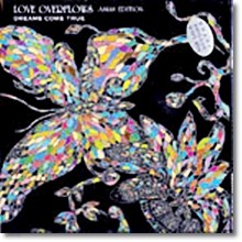 Dreams Come True - Love Overflows/ Asian Edition