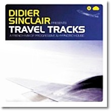 V.A. - DIDIER SINCLAIR presents: "TRAVEL TRACKS"