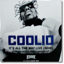 Coolio - It's All the Way Live (Now)
