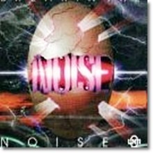 Noise () - Breakin'The Noise
