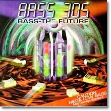 Bass 305 - Bass-The Future