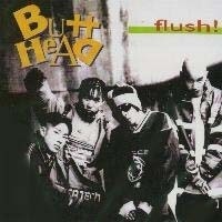 Butthead(Ʈ) - Flush!