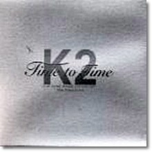 K2 輺 - Time To Time(Special 3.5th 2CD)