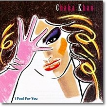 Chaka Khan - I Feel For You ()
