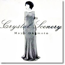 Mayo Okamoto - Crystal Scenery