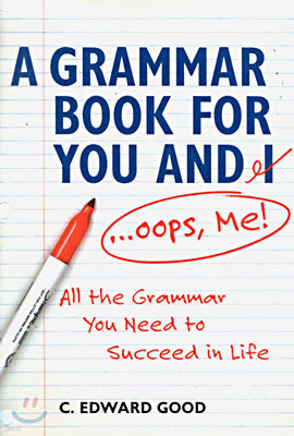 A Grammar Book for You and I (Oops, Me)