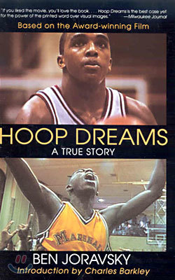 Hoop Dreams: True Story of Hardship and Triumph, the