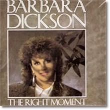 Barbara Dickson - The Right Moment