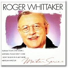 Roger Whittaker - Master Series