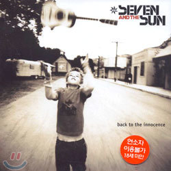 Seven And The Sun - Back To The Innocence