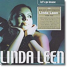 Linda Leen - Let's Go Insane (̰)
