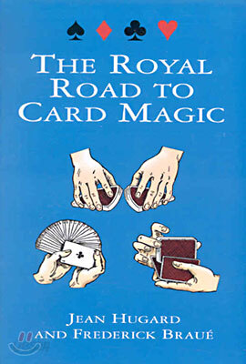 The Royal Road to Card Magic