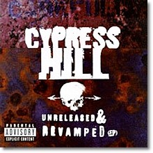 Cypress Hill - Unreleased & Revamped (EP,수입)