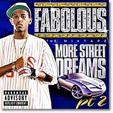 Fabolous - More Street Dreams Pt 2 - The Mixtape ()