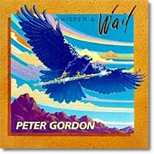 Peter Gordon - Whisper & Wail ()