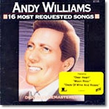 Andy Williams - 16 Most Requested Songs