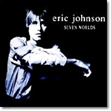 Eric Johnson - Seven Worlds(̰)